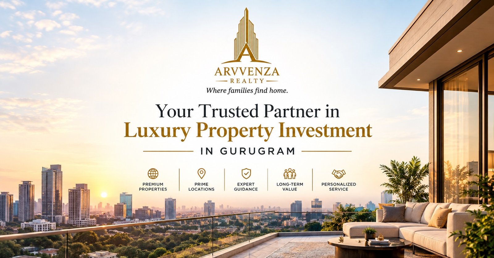 Why Choose Arvvenza Realty for Luxury Property Investment in Gurugram?